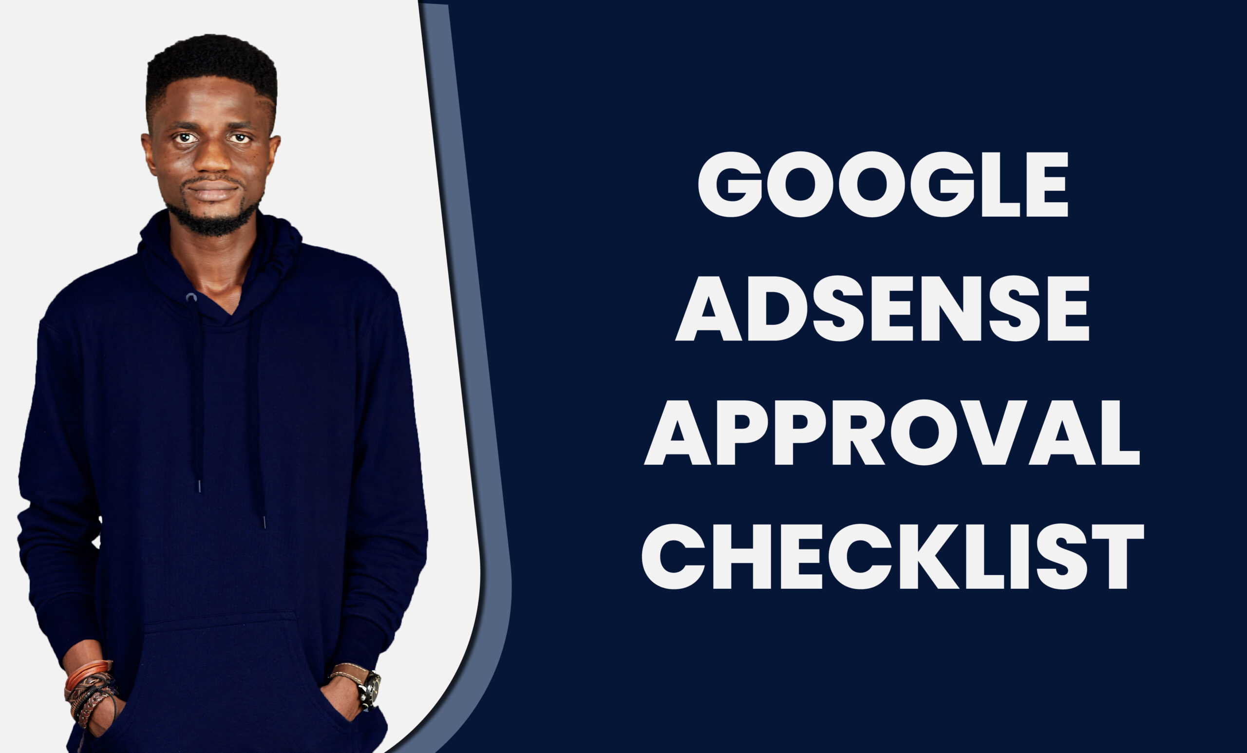 Google Adsense Approval Ultimate Checklist